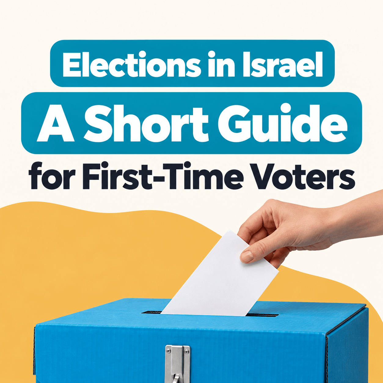 Israeli Elections – Guide for First-Time Voters Israeli elections guide for first-time voters with a ballot box